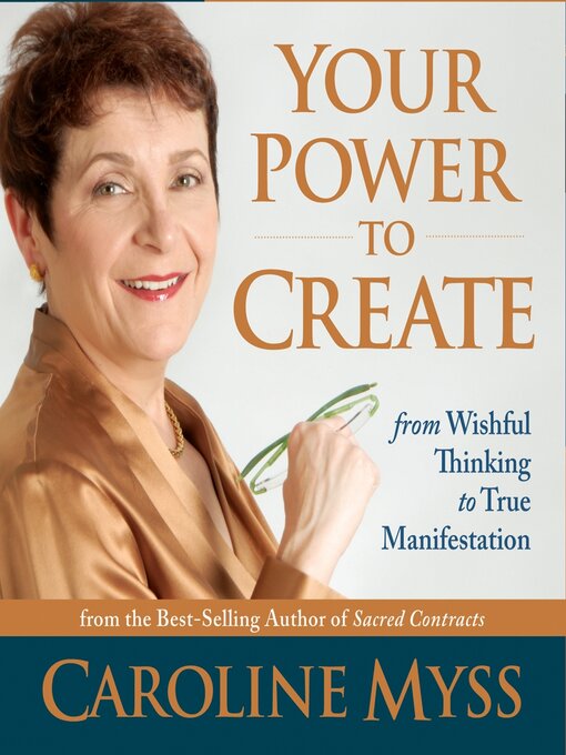 Title details for Your Power to Create by Caroline Myss - Available